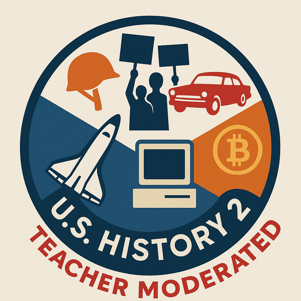 US History 2 Full Course - Teacher Moderated
